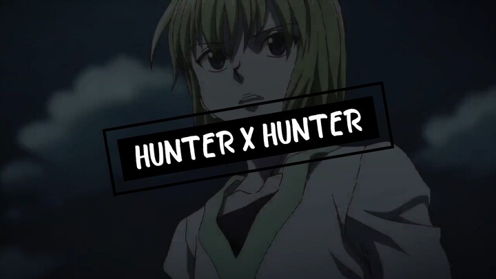 Hunter X Hunter - Edits[AMV]
