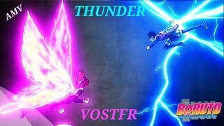 Boruto AMV ⚡THUNDER/VOSTFR