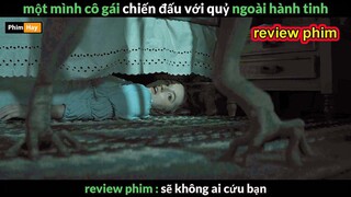 Review phim Sẽ không ai cứu bạn - một mình chiến đấu với quai vat