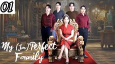 My (Im)perfect Family - Episode 1 [Eng Sub]
