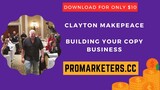 Clayton Makepeace – Building Your Copy Business