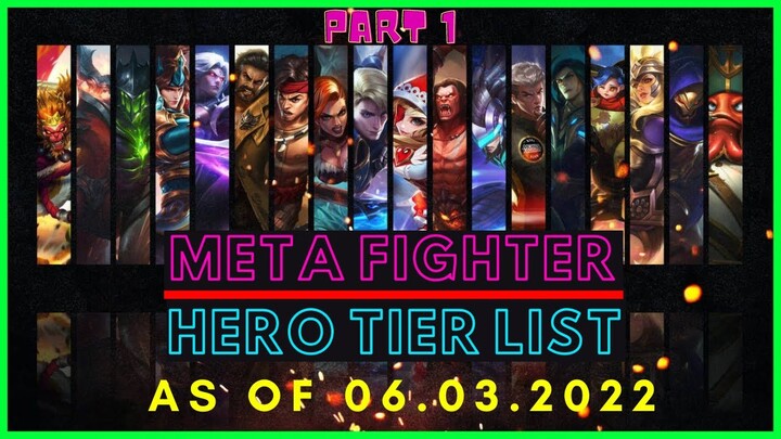 META FIGHTER MOBILE LEGENDS JUNE 2022 | FIGHTER TIER LIST MOBILE LEGENDS JUNE 2022