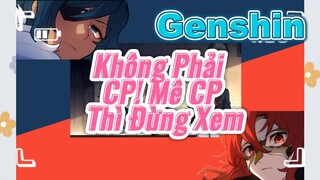 Không Phải CP! Mê CP Thì Đừng Xem