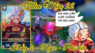 Tulen mùa 22 - Trang bị - Ngọc - Phù hiệu / Rum ●○ Tulen / LIÊN QUÂN