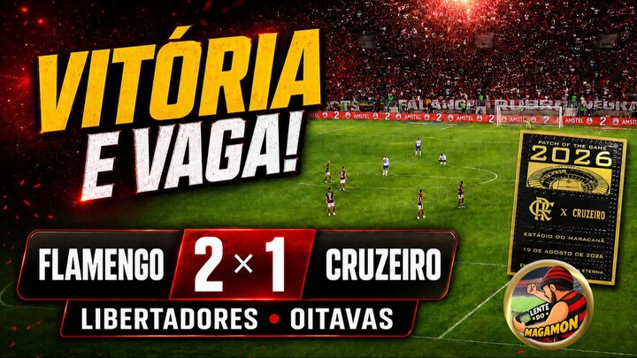Melhores Momentos: Flamengo 2 x 1 Cruzeiro (LIB 19/08/26)