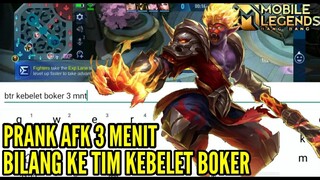 PRANK AFK 3 MENIT KEBELET BOKER MALAH 10 MENIT END PARAHMEN !!!