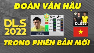 Đoàn Văn Hậu có mặt trong phiên bản mới Dream league soccer 2022