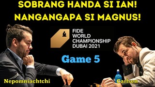 PASOK BA SA PREPARASYON? World Chess Championship 2021 Ian Nepomniachtchi vs Magnus Carlsen GAME 5