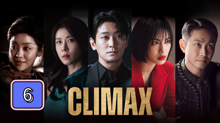 Climax Full Episode 6