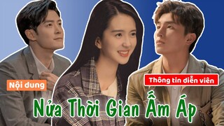 Chuyện tình tay 3 giữa  Dương Húc Văn, Hướng Linh Nguyệt, Phó Tân Bác trong NỬA THỜI GIAN ẤM ÁP