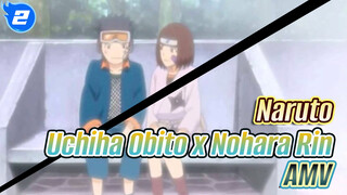 [Naruto AMV] Uchiha Obito x Nohara Rin- Qing Zui_2