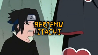 Momen Sasuke Bertemu Dangan Itachi