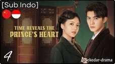 [Sub Indo] Time Reveals the Prince’s Heart – Eps. 04 (2025)
