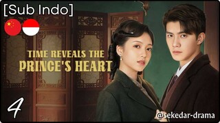 [Sub Indo] Time Reveals the Prince’s Heart – Eps. 04 (2025)