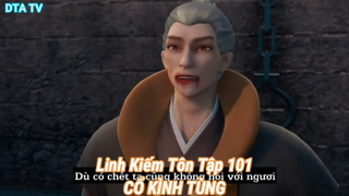 Linh Kiếm Tôn Tập 101-CỔ KÌNH TÙNG
