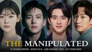 THE MANIPULATED (2025) EPISODE 11 FULL HD SUBTITLE INDONESIA