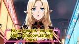 Seimut itu-kah alpha ?? (Fakta Menarik Tentang Alpha Shadow Garden Part 1)