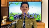 Awit Natin by Kuya Daniel Razon -Song Cover by Edward Ballecer #AwitNatin #KuyaDaniel #KDR #KDRMusic