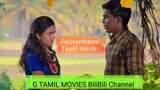 Parivarthanai Tamil movie 2023.