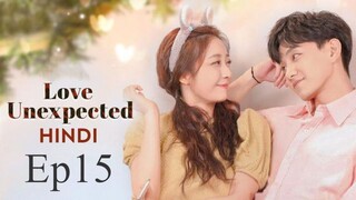 Love Unexpected Hindi Dubbed S01E15
