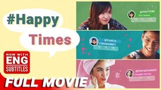 HappyTimes Full Movie