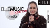 ELLE Music Station EP.2  : ALLY ร้องเพลงภาษาไทย อังกฤษ เกาหลี ในชาเลนจ์จากแอลภายใน 10 วินาที