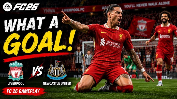 What a Goal! 🔥 Liverpool vs Newcastle | FC 26 Gameplay
