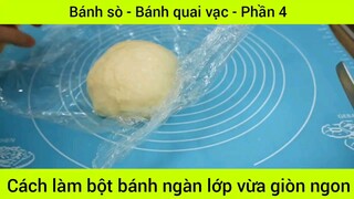 Cách làm bột bánh ngàn lớp vừa giòn ngon #4