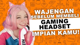 Tips yang dilakukan sebelum membeli Headset Gaming yang cocok bagi gamer!