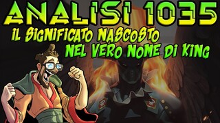 ONE PIECE 1035: Il Significato Nascosto nel VERO NOME di King