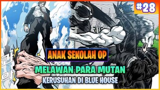 MELAWAN PARA MUTA (ALUR CERITA MANHWA ANAK SEKOLAH OP PART 28)