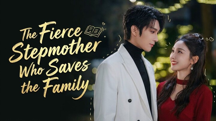 The Fierce Stepmother Who Saves the Family