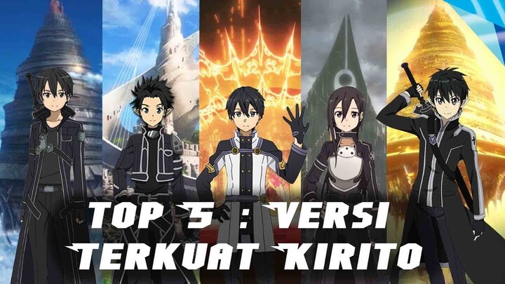 Alicization Belum ada | 5 Versi Terkuat KIRITO