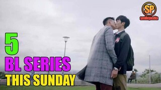 Update 5 BL Series To Watch This Sunday (May 16, 2021)