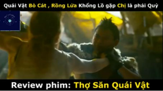 REVIEW PHIM : Thợ săn quái vật (p2) #rvphimquaivat