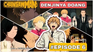 Chainsawman Episode 6 ( TAPI DENJI DOANG) PART 1/2 - Fandub Indonesia