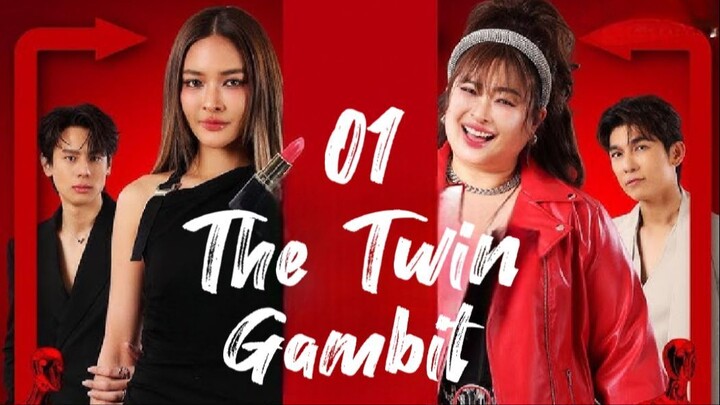 The Twin Gambit - Episode 1 [Eng Sub]