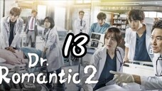 DOCTOR ROMANTIC II EPISODE 13