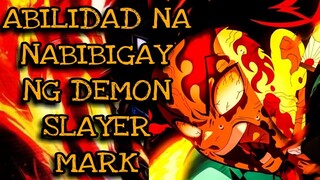 DEMON SLAYER MARK (TAGALOG EXPLAINED)