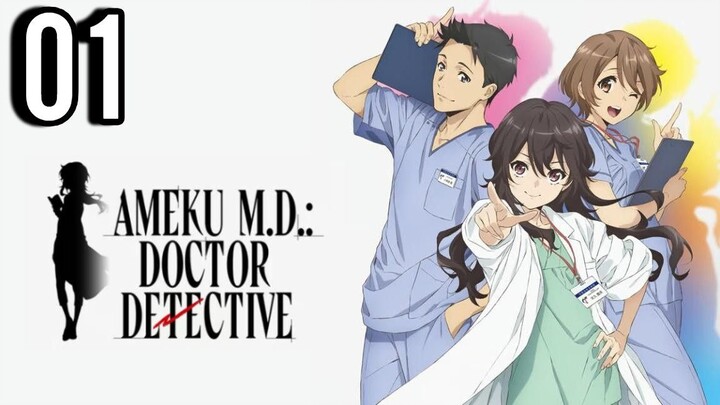 Ameku M.D. Doctor Detective Episode 1