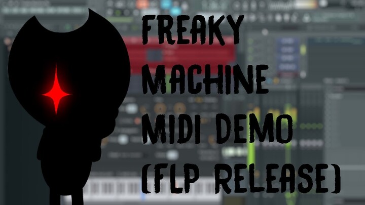 FNF/Bendy Indie Cross | Freaky Machine (FLP/Midi release)