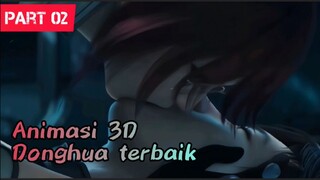 ANIMASI 3D DONGHUA TERBAIK PART 2🔥