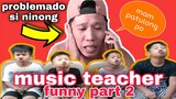 funny music teacher [part 2]