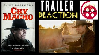 Cry Macho Trailer Reaction