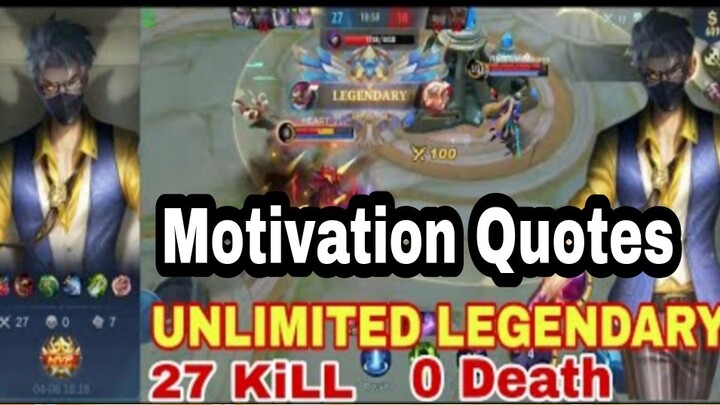 Motivation Quotes Mobile Legends Unlimited legendary