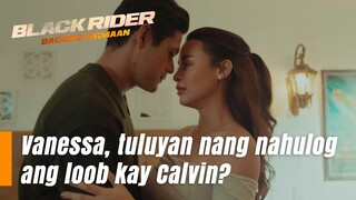Vanessa, tuluyan nang nahulog ang loob kay Calvin? (Episode 175) | Black Rider
