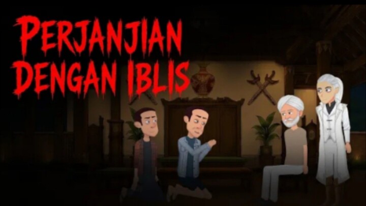 #6 RITUAL TERLARANG! PERJANJIAN DENGAN IBLIS MEMBAWA PETAKA! ANIMASI HOROR CERITA HOROR CERITA WARGA