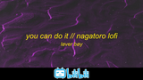 Nhạc US UK mỗi ngày - You Can Do It Nagatoro lofi  - gambare gambare senpai remix #Music