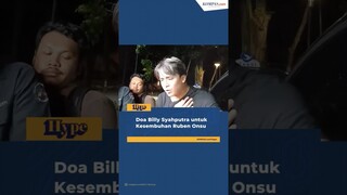Doa Billy Syahputra Untuk Kesembuhan Ruben Onsu #shorts #billysyahputra #rubenonsu