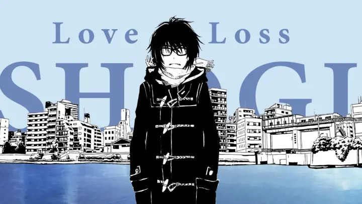 Love, Loss & Shogi - March Comes in like a Lion